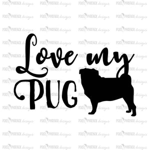 Download Love My Pug Svg Cut File Pixel Phoenix