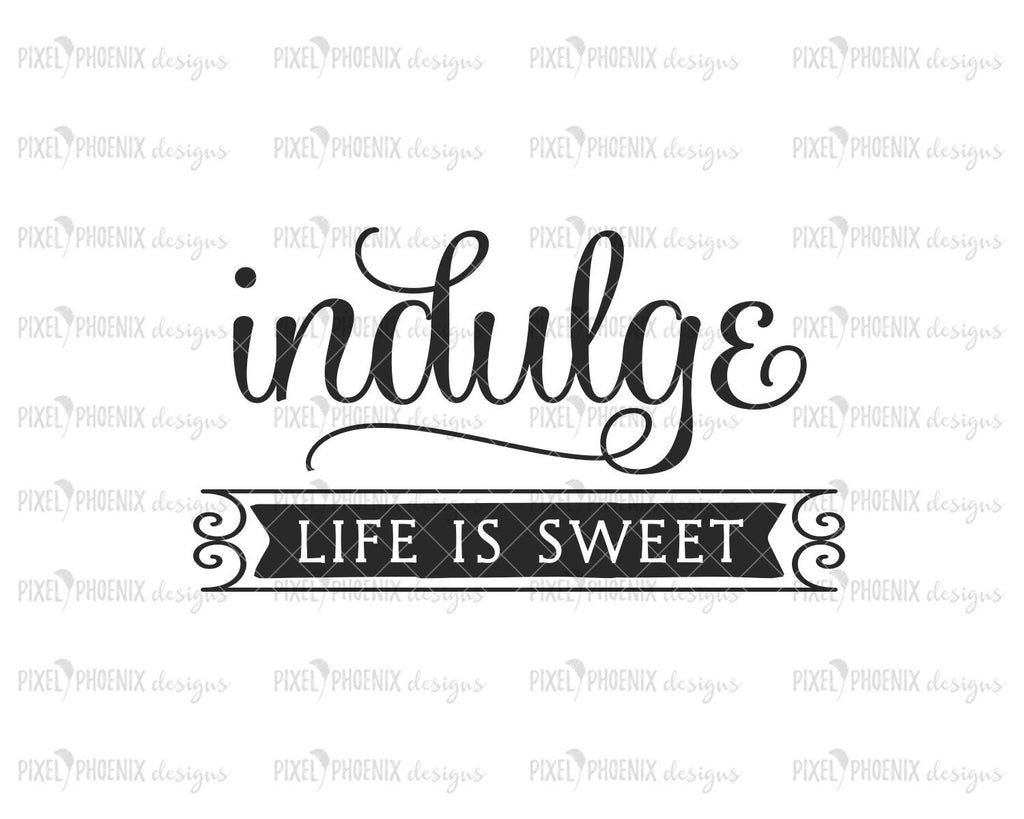 Free Free 340 Life Is Sweet Svg SVG PNG EPS DXF File