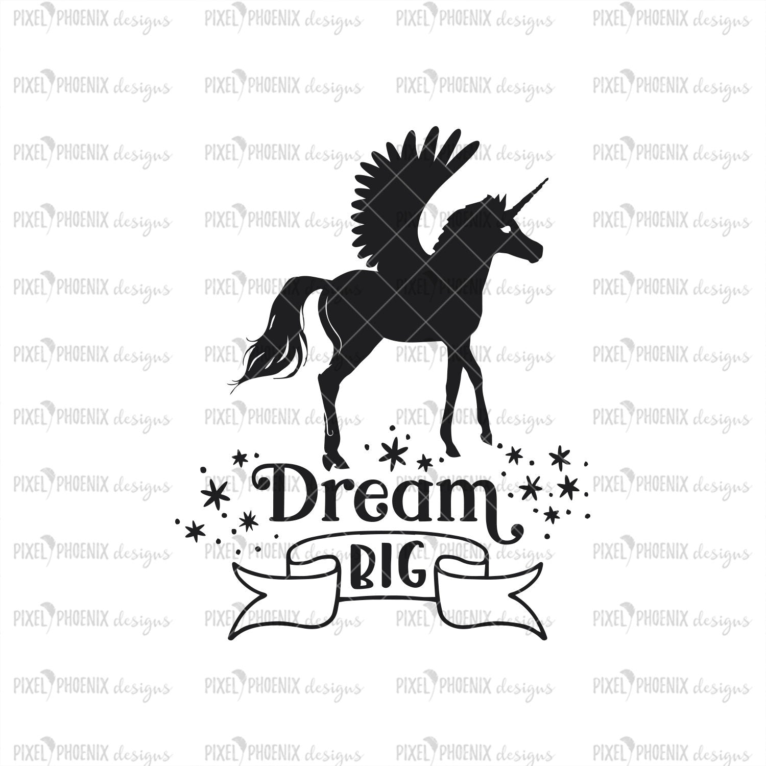 Dream Big Svg Unicorn Svg File Pixel Phoenix