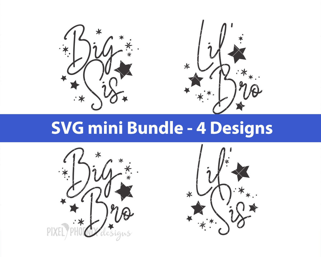 Siblings Svg Bundle Big Bro Big Sis Lil Bro Lil Sis Pixel Phoenix