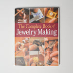 The Complete Book of Jewelry Making Default Title