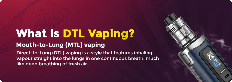 What is dtl vaping