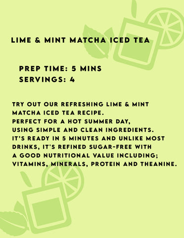 drinks high in antioxidants, lime and mint iced matcha green tea, matcha drink recipes, low sugar drinks, refined sugar-free drinks, healthy drinks, matcha UK, the best tasting matcha on the market 