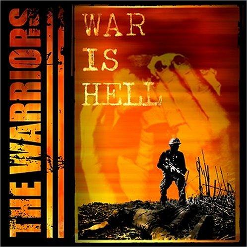 Warriors - War Is Hell