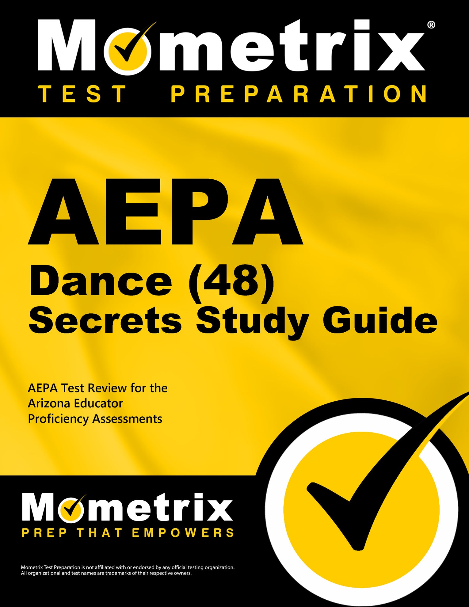AEPA Dance (48) Secrets Study Guide (printed book)