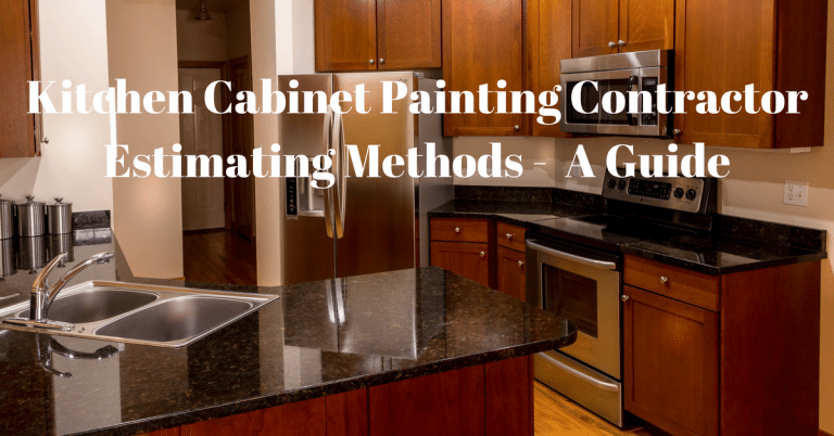 Kitchen Cabinet Painting Contractor Estimating Methods A Guide