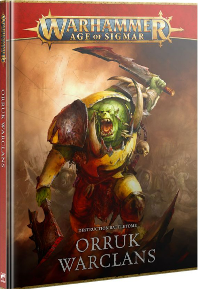 Warhammer Age of Sigmar - Orruk Warclans - Destruction Battletome