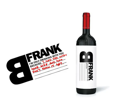 B Frank wine bottle.