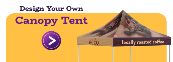 Design Your Own Canopy Tent banner.