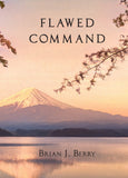 Flawed Command Front Cover - a book by the same author