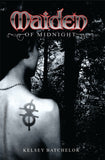 Maiden of Midnight Book One front cover - a book by the same author