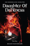 Daughter of Darkness Part One Front Cover - A book by the same author