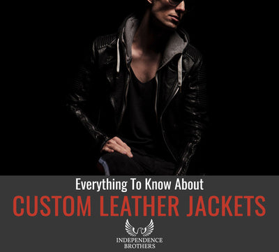 Custom Leather Jackets - Everything You Need To Know Before Purchasing ...