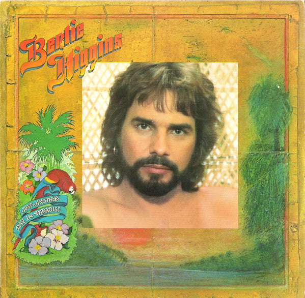 Bertie Higgins - Just Another Day In Paradise