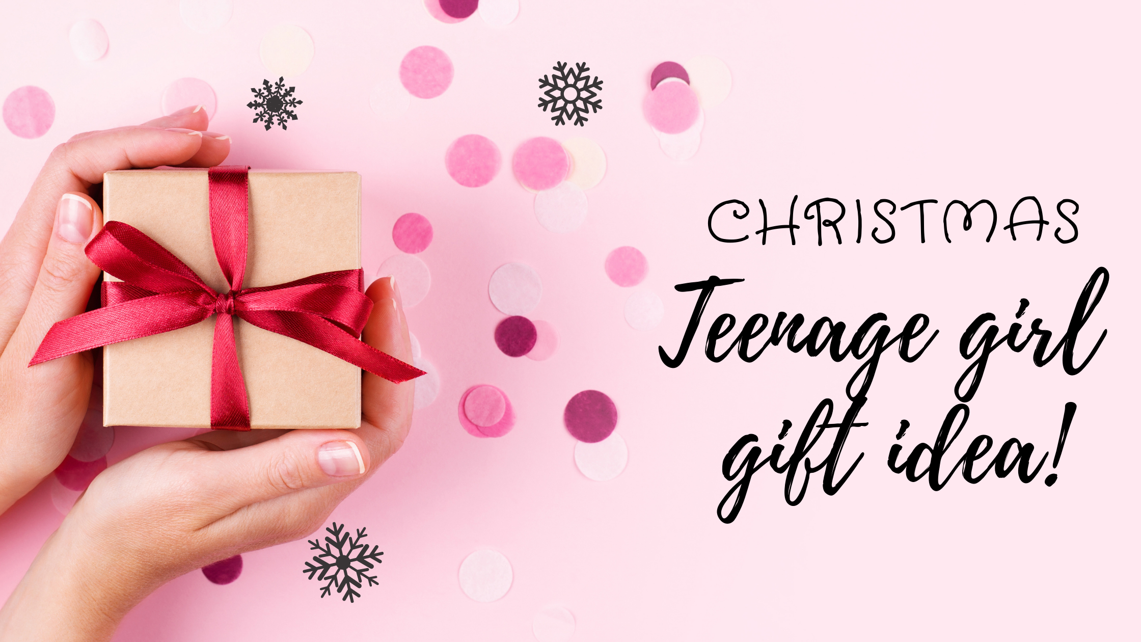 unique Christmas teenage girl gift idea