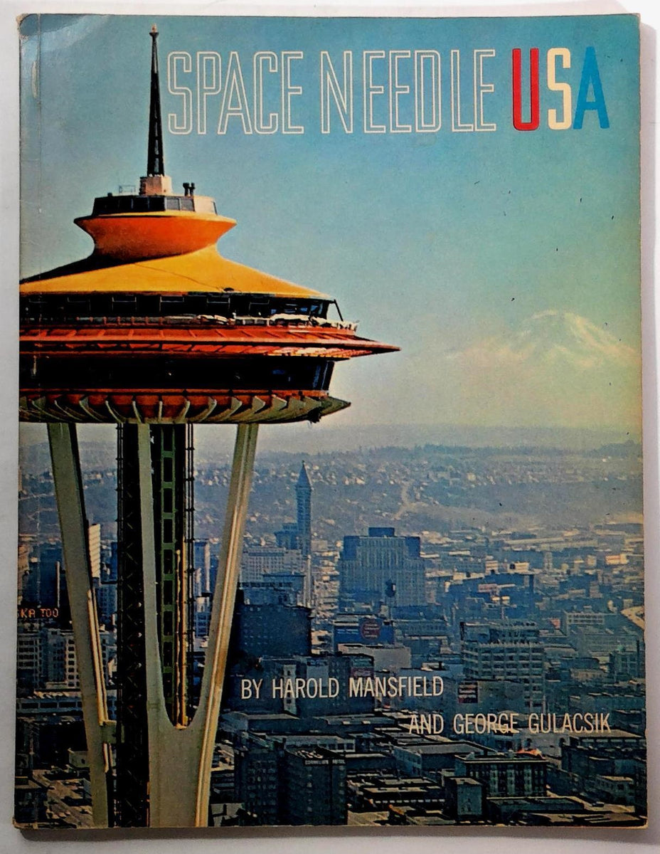 1962 Space Needle USA Harold Mansfield Seattle Washington World's Fair –  Vintage Menu Mania