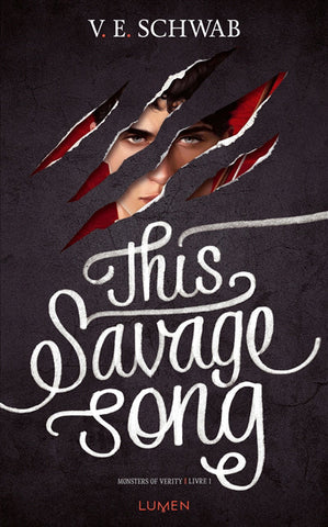 THIS SAVAGE SONG - V.E. SHWAB