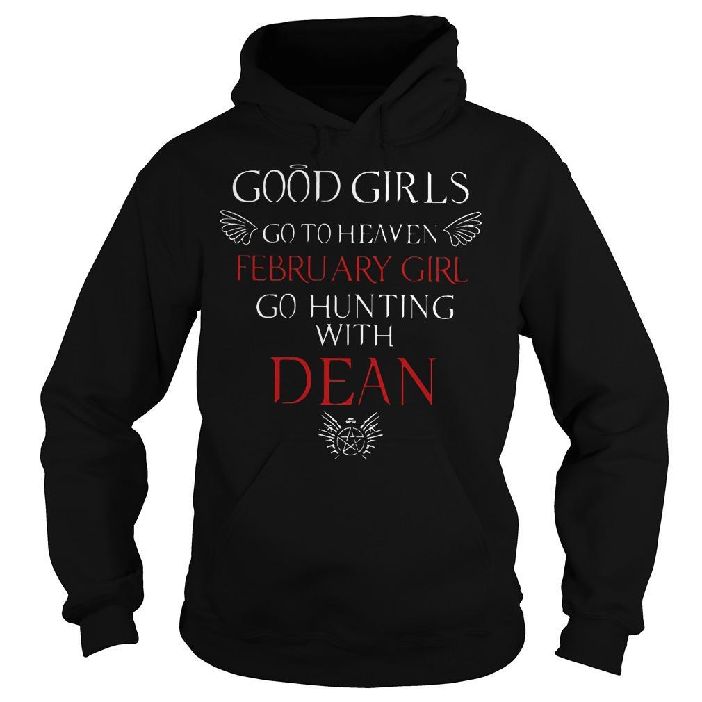 Good Girls Go To Heaven February Girl Go Hunting With Dean Shirts