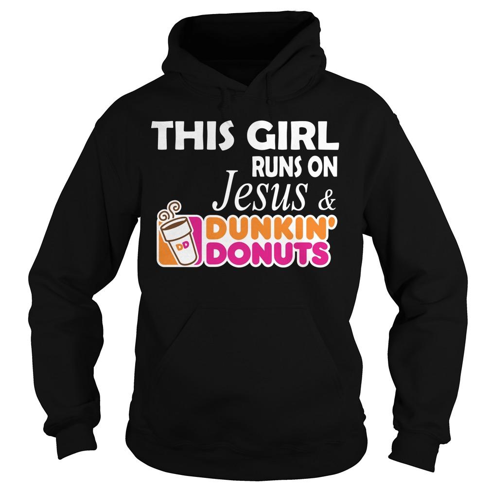 This Girl Runs On Jesus And DunkinÅ â”Ãˆ Donuts Shirts