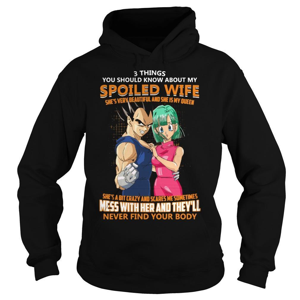 Vegeta And Bulma 3 Things You Should Know About My Spoiled Wife Shirts