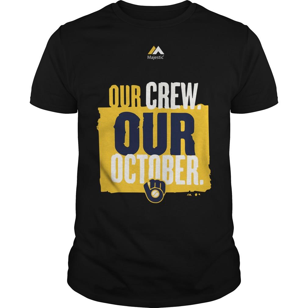  Our Crew Our October Brewers Classic Guys / Unisex Ts Shirts