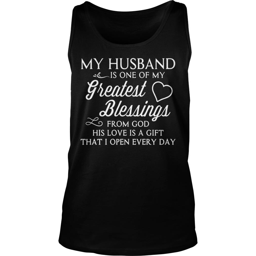 My Husband Is One Of My Greatest Blessings From God Tank Top Unisex Shirts