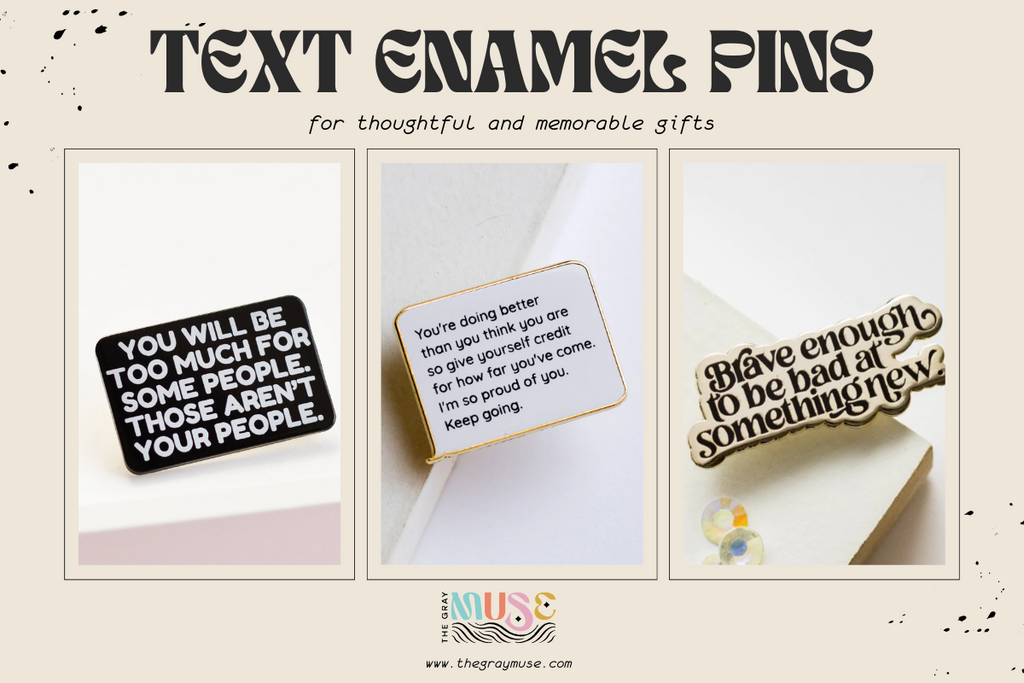 text enamel pins by the gray muse