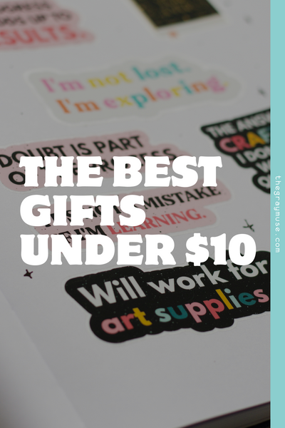 The Gray Muse: Gifts Under $10