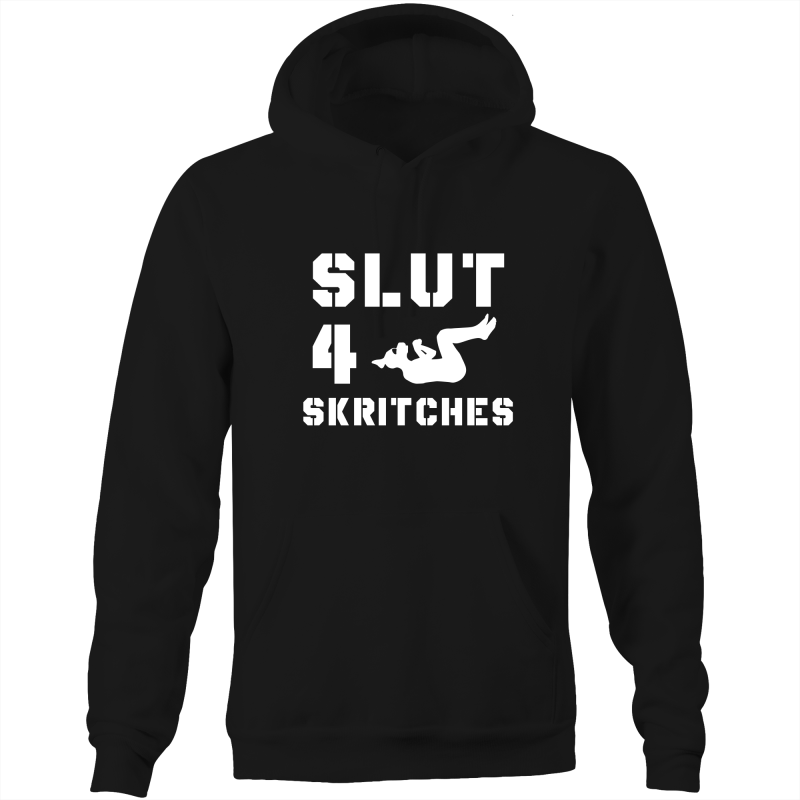 Slut for Skritches - Hoodie