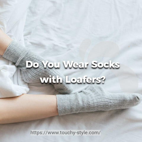 Do You Wear Socks with Loafers Touchy Style