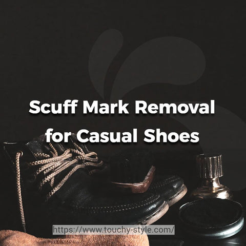 Scuff Mark Removal for Casual Shoes Touchy Style