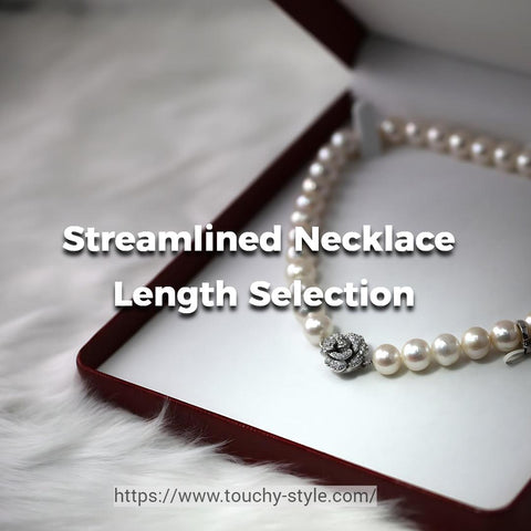 Streamlined Necklace Length Selection Touchy Style