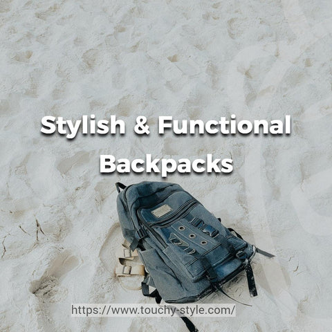 Stylish Backpacks: Where Fashion Meets Function
