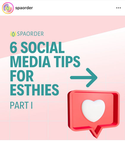 Social Media Tips For Esthies
