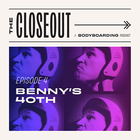 Episode 4 - The Closeout