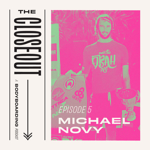 Michael Novy - The Close Out Podcast