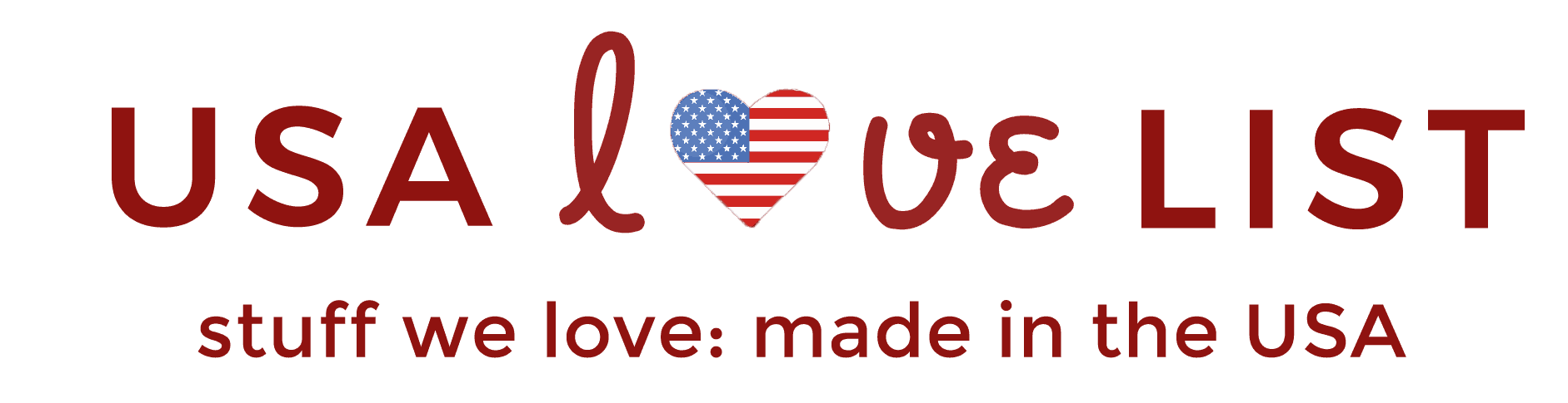 USA Love List | stuff we love: made in the USA