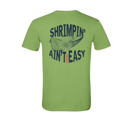 Shrimpin' Ain't Easy Tee - Silk