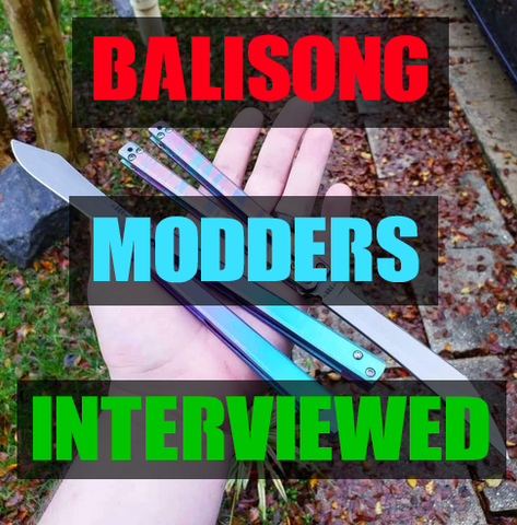 Balisong Modders Interviewed