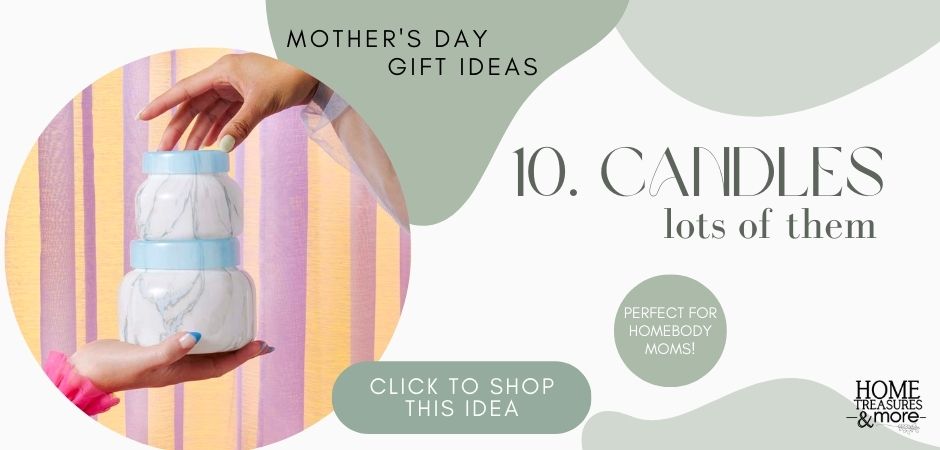 Mother's Day Gift Ideas - Candles
