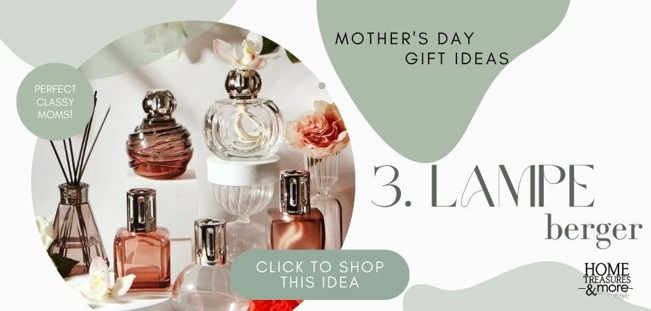 Mother's Day Gift Ideas - Lampe Berger Maison Berger Home Fragrance