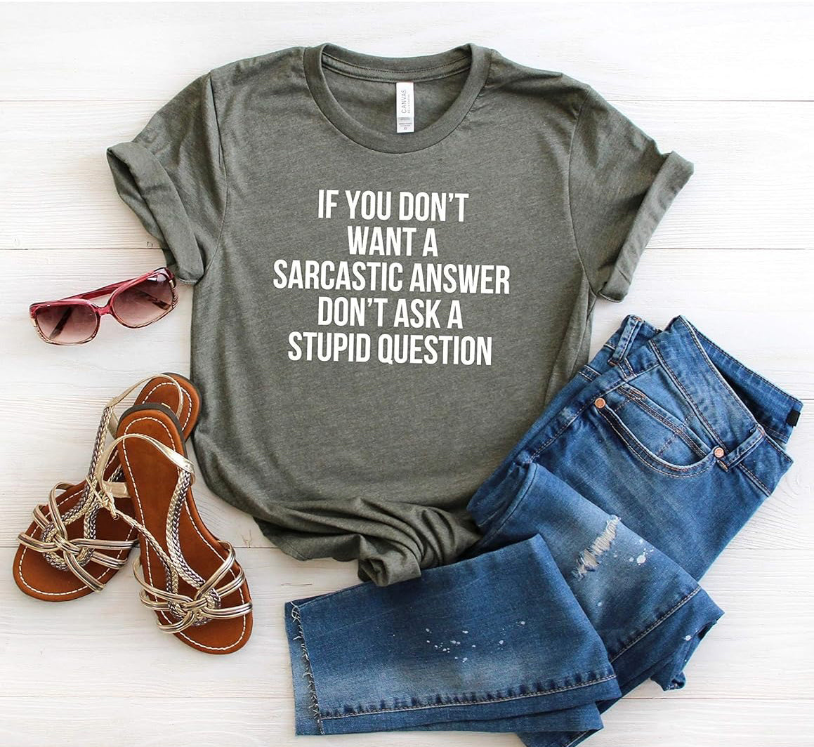 Don't Ask A Stupid Question Shirt for T-Shirt Roulette