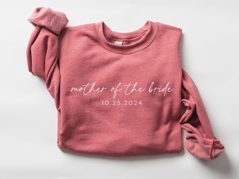 mother of the bride sweatshirt