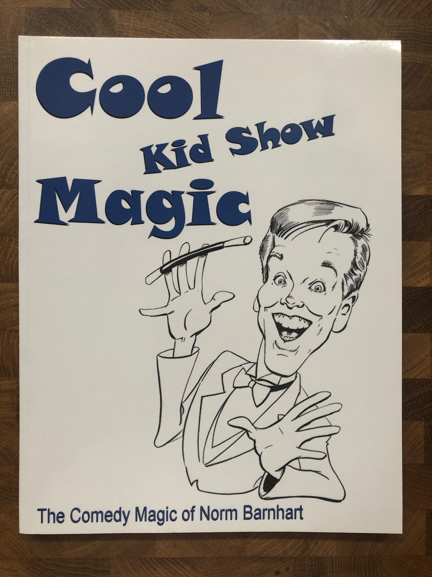 Cool Kid Show Magic - Norm Barnhart