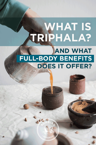 What is triphala and what full-body benefits does it offer?