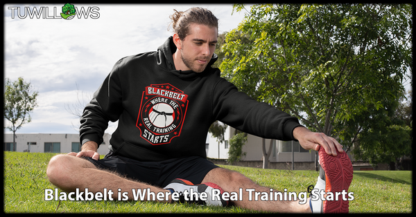 Blackbelt is Where the Real Training Starts - Hoodie