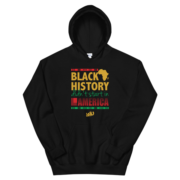 Black History Didn't Start Here Hoodie (2 colors)