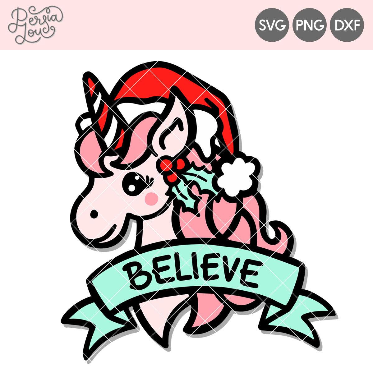 Download Believe Christmas Unicorn Cut File Persia Lou