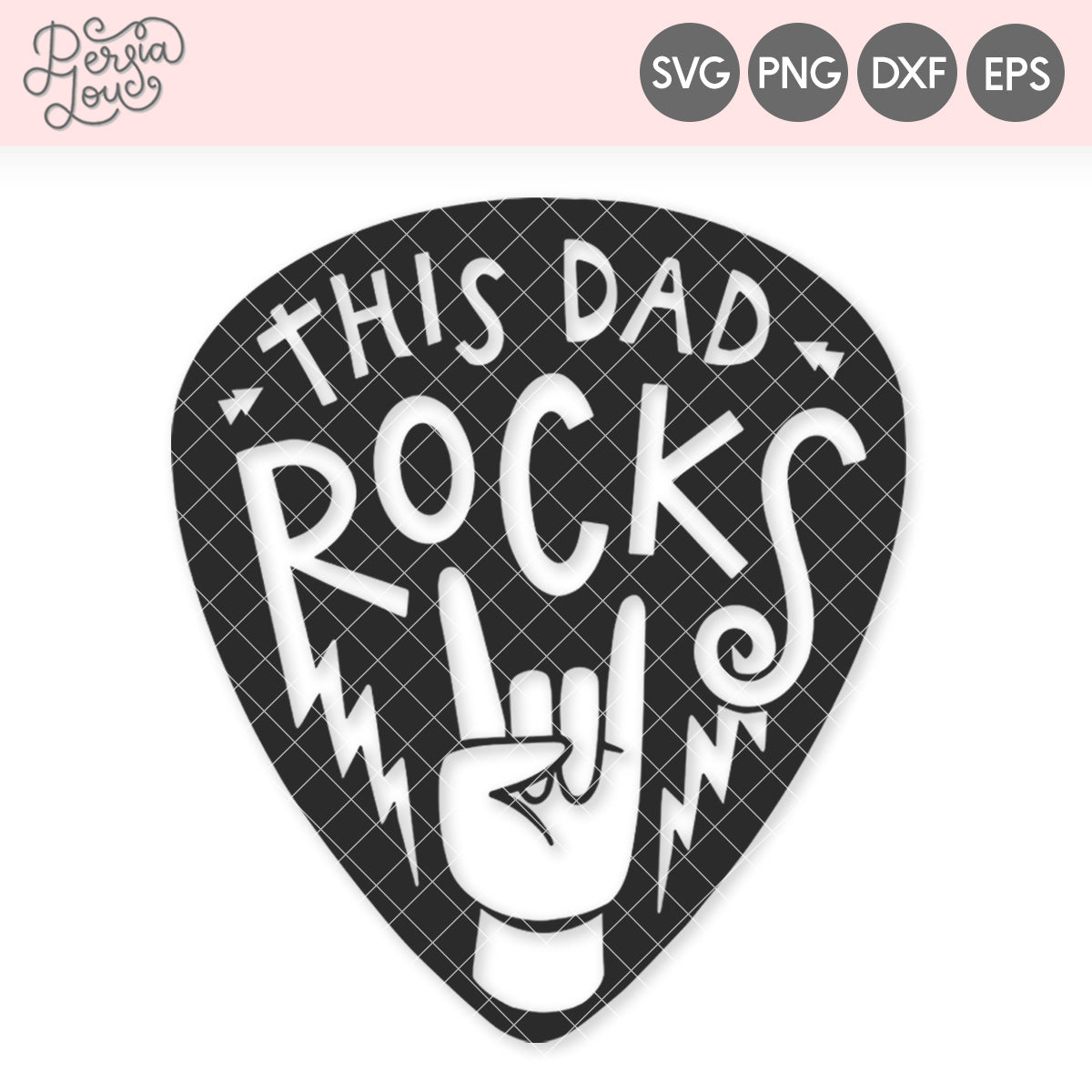 Download Dad Rocks Guitar Pick Svg Cut File Persia Lou