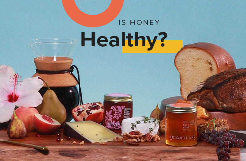 Is Honey Healthy?